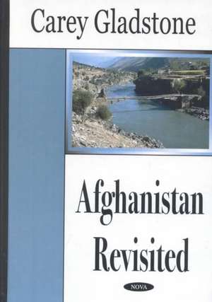 Afghanistan Revisited de Gladstone