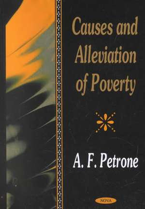 Petrone, A: Causes & Alleviation of Poverty