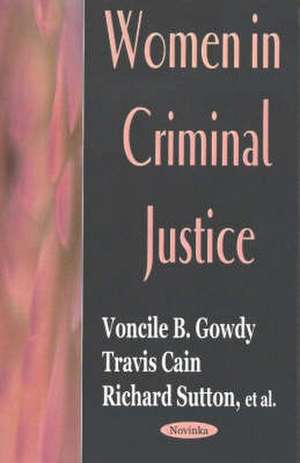 Women in Criminal Justice de Voncile B Gowdy