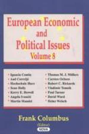 European Economic & Political Issues, Volume 8 de Frank Columbus