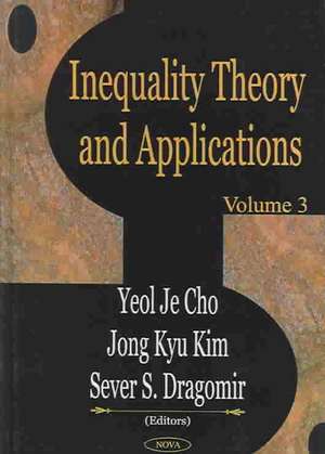 Inequality Theory & Applications: Volume 3 de Yeol Je Cho