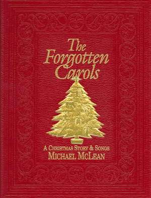 Forgotten Carols de Michael Mclean