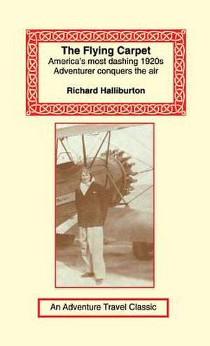 Flying Carpet de Richard Halliburton