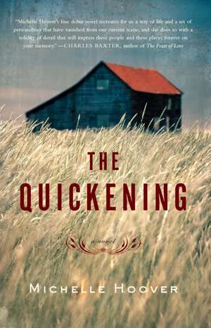 The Quickening de Michelle Hoover