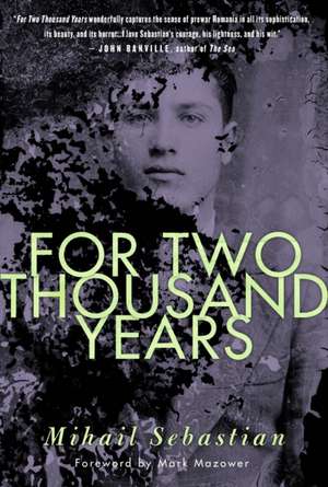 For Two Thousand Years de Mihail Sebastian