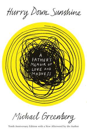 Hurry Down Sunshine de Michael Greenberg