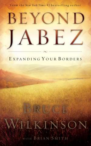Beyond Jabez de Bruce Wilkinson