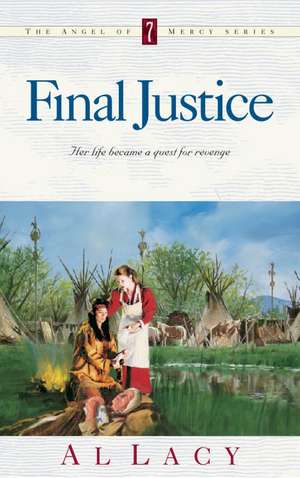 Final Justice de Al Lacy