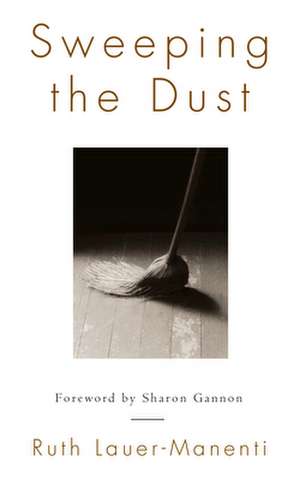 Sweeping the Dust de Ruth Lauer-Manenti