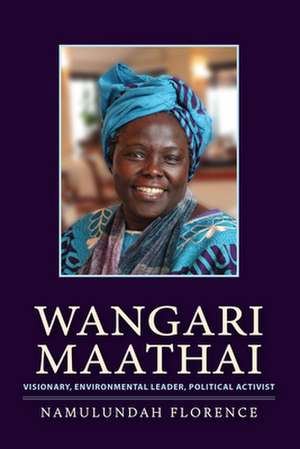 Wangari Maathai de Namulundah Florence