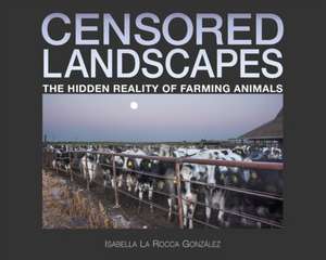 Censored Landscapes de Isabella La Rocca González