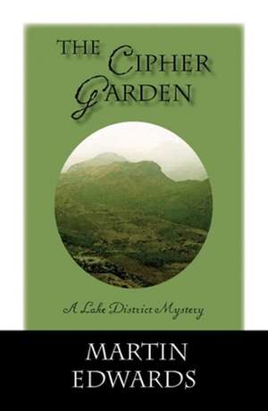 The Cipher Garden de Martin Edwards