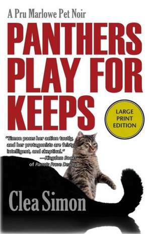 Panthers Play for Keeps de Clea Simon