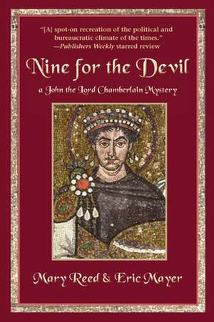 Nine for the Devil: A John, the Lord Chamberlain Mystery de Mary Reed