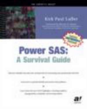 Power SAS: A Survival Guide de Darlynn Lafler