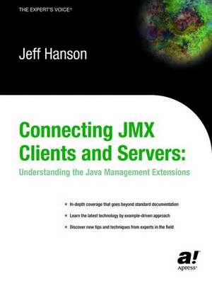 Pro JMX: Java Management Extensions de J. Jeffrey Hanson