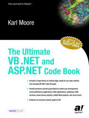 The Ultimate VB .NET and ASP.NET Code Book de Karl Moore