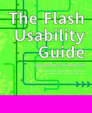 The Flash Usability Guide: Interacting with Flash MX de Andrew Kirkpatrick