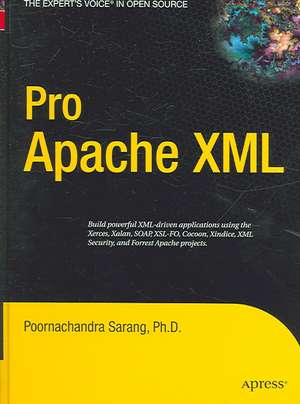 Pro Apache XML de Poornachandra Sarang