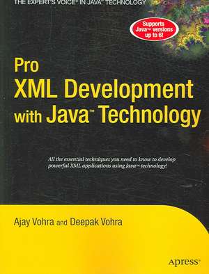 Pro XML Development with Java Technology de Ajay Vohra