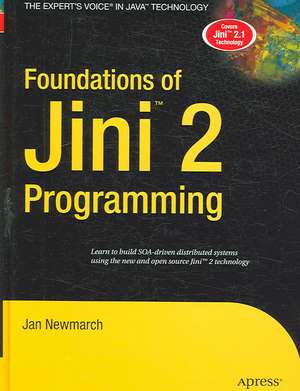 Foundations of Jini 2 Programming de Jan Newmarch