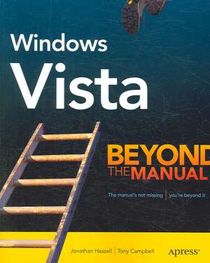 Windows Vista: Beyond the Manual de Tony Campbell