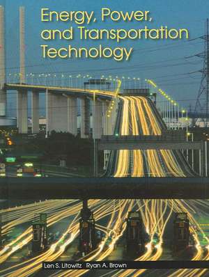 Energy, Power, and Transportation Technology de Len S. Litowitz