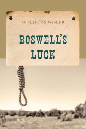 Boswell's Luck de G.Clifton Wisler