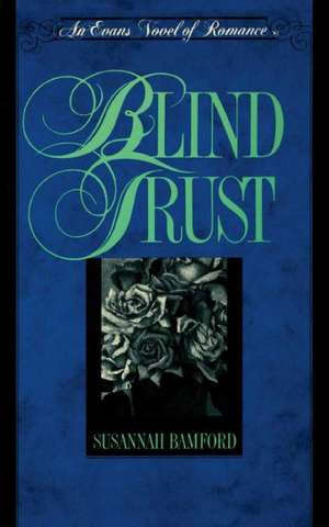 Blind Trust de Susannah Bamford