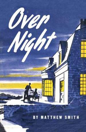 Overnight de Matthew Smith