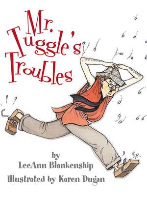 Mr. Tuggle's Troubles de LeeAnn Blankenship