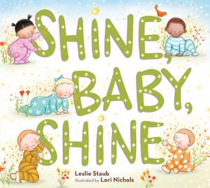 Shine, Baby, Shine de L Staub