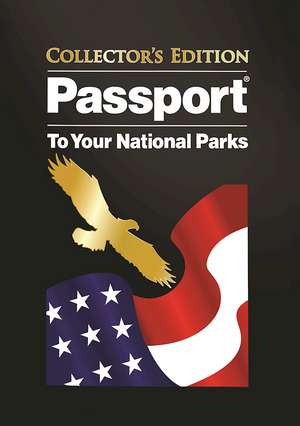 Passport to Your National Parks - Collector's Edition de Eastern National