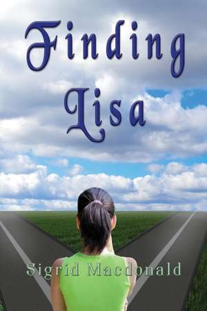 Finding Lisa de Sigrid Macdonald