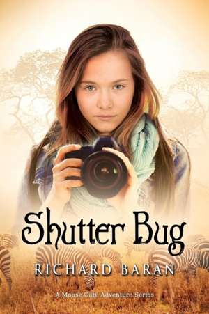 Shutter Bug de Richard Baran