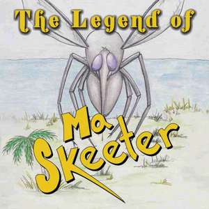 The Legend of Ma Skeeter de Uncle Hardy Roper