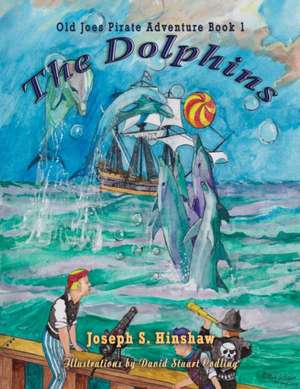 The Dolphins de Joseph S. Hinshaw