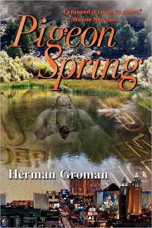 Pigeon Spring de Herman Groman