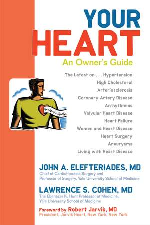 Your Heart: An Owner's Guide de John Elelfteriades