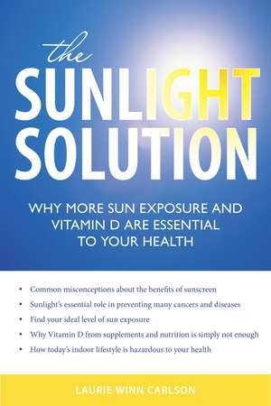The Sunlight Solution de Laurie Winn Carlson