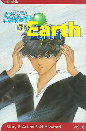 Please Save My Earth, Vol. 8 de Saki Hiwatari