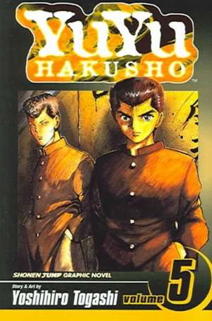 YuYu Hakusho, Vol. 5 de Yoshihiro Togashi