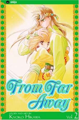 From Far Away: Volume 2 de Kyoko Hikawa