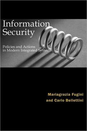 Information Security Policies and Actions in Modern Integrated Systems de Bellettini Bellettini