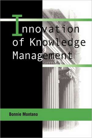 Innovations of Knowledge Management de Bonnie Montano