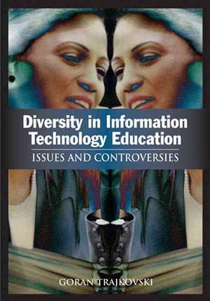 Diversity in Information Technology Education de Goran Trajkovski