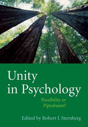 Unity in Psychology: Possibility or Pipedream? de Robert J. PhD Sternberg