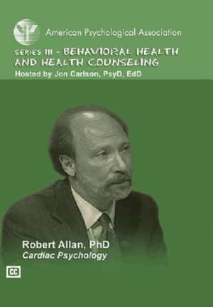 Cardiac Psychology de Robert Allan