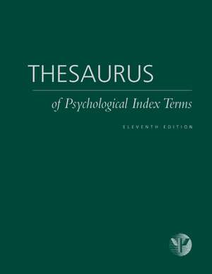 Thesaurus of Psychological Index Terms® de Lisa A. Gallagher