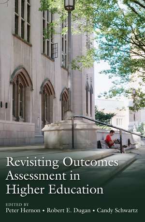 Revisiting Outcomes Assessment in Higher Education de Peter Hernon